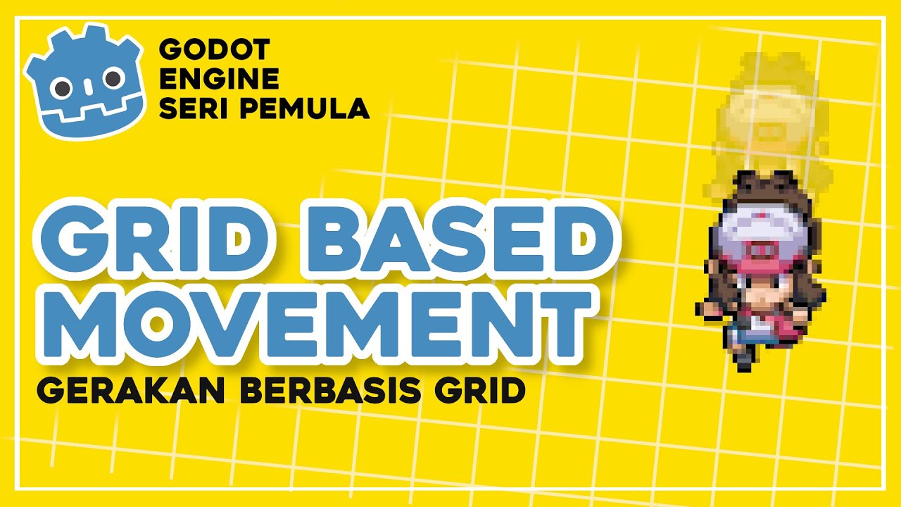Cara Membuat Gerakan Berbasis Grid/Tile - Godot Tutorial
