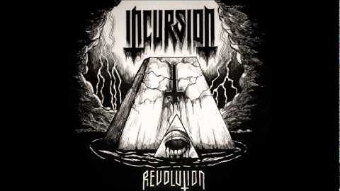 Incursion - All Hail The Mushroom Cloud