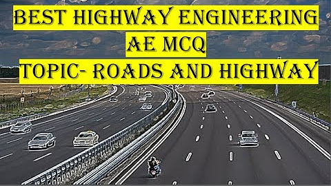 HIGHWAY ENGINEERING || ROADS AND HIGHWAY || UNWIRED ACADEMY