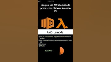 AWS Lambda | Can you use AWS Lambda to process events from Amazon S3?