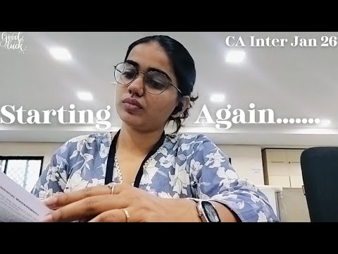 Once Again, I’m Starting From the Beginning — CA Inter Jan 26 