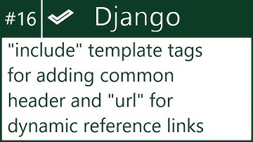 16 | Inbuilt django template tags like "include", "url" | by Hardik Patel