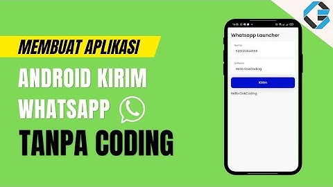 Membuat aplikasi Android kirim Whatsapp tanpa coding dengan Appgyver