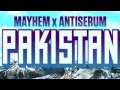 Mayhem x Antiserum - Pakistan (MASHUP Remix) Mp3 Song