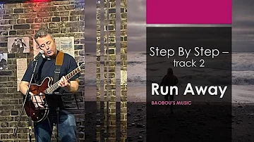 Run Away - BaoBou's Music from the album Step By Step (2023)