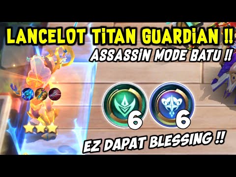 LANCELOT TITAN GUARDIAN !! EZ DAPAT BLESSING !! COMBO MAGIC CHESS TERKUAT