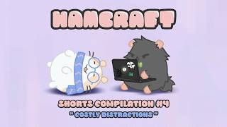 HamCraft - shorts compilation #4: costly distractions 💻
