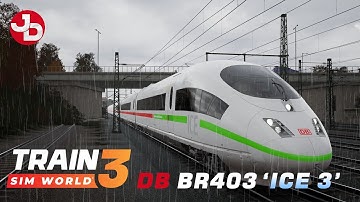 Train Sim World 3 | DB BR 403 ICE 3 | Fast Track to Fulda Scenario