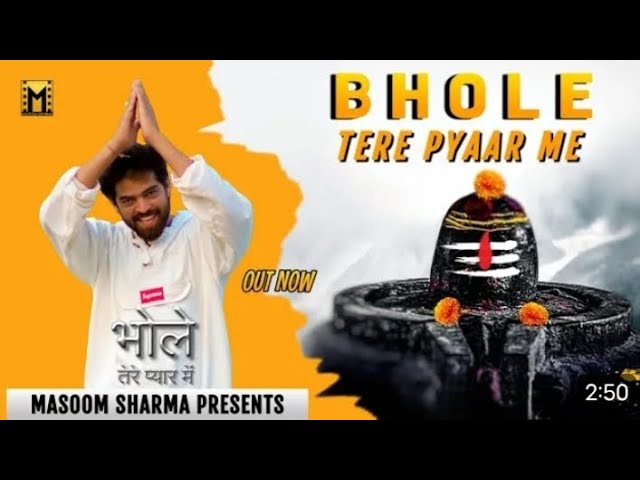 Bhole Tere pyar me |Masoom Sharma| New haryanavi Song 2023 class=