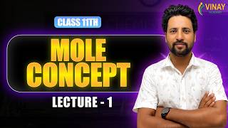 MOLE CONCEPT - L1 | Class 11th CBSE | Physical Chemistry Chapter 1 | NEET/JEE/CBSE BOARD