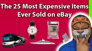 25 Most EXPENSIVE Things Sold On eBay