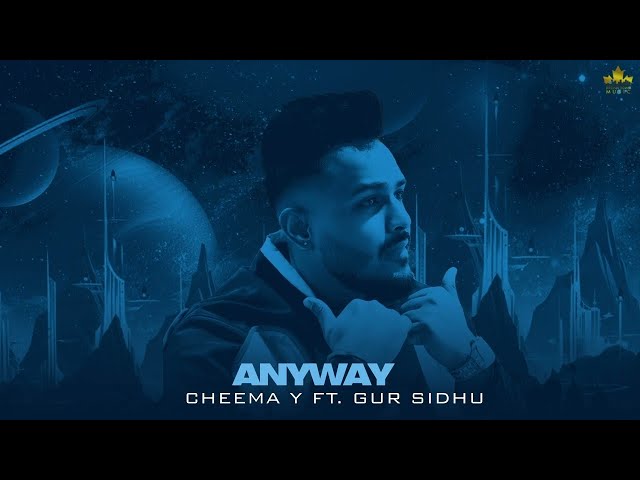 Anyway (Official Audio) Cheema Y | Gur Sidhu | Punjabi Song class=