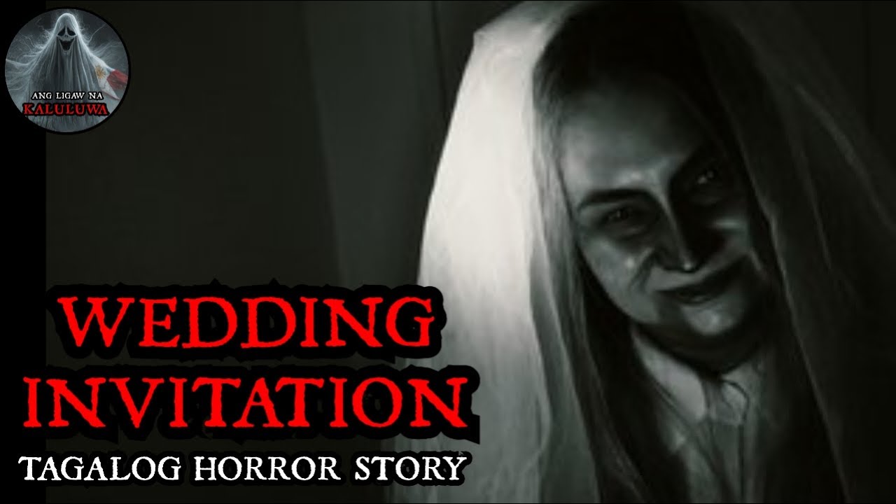 "WEDDING INVITATION" | Tagalog Horror Story | Pinoy Creepypasta | Ang Ligaw na Kaluluwa