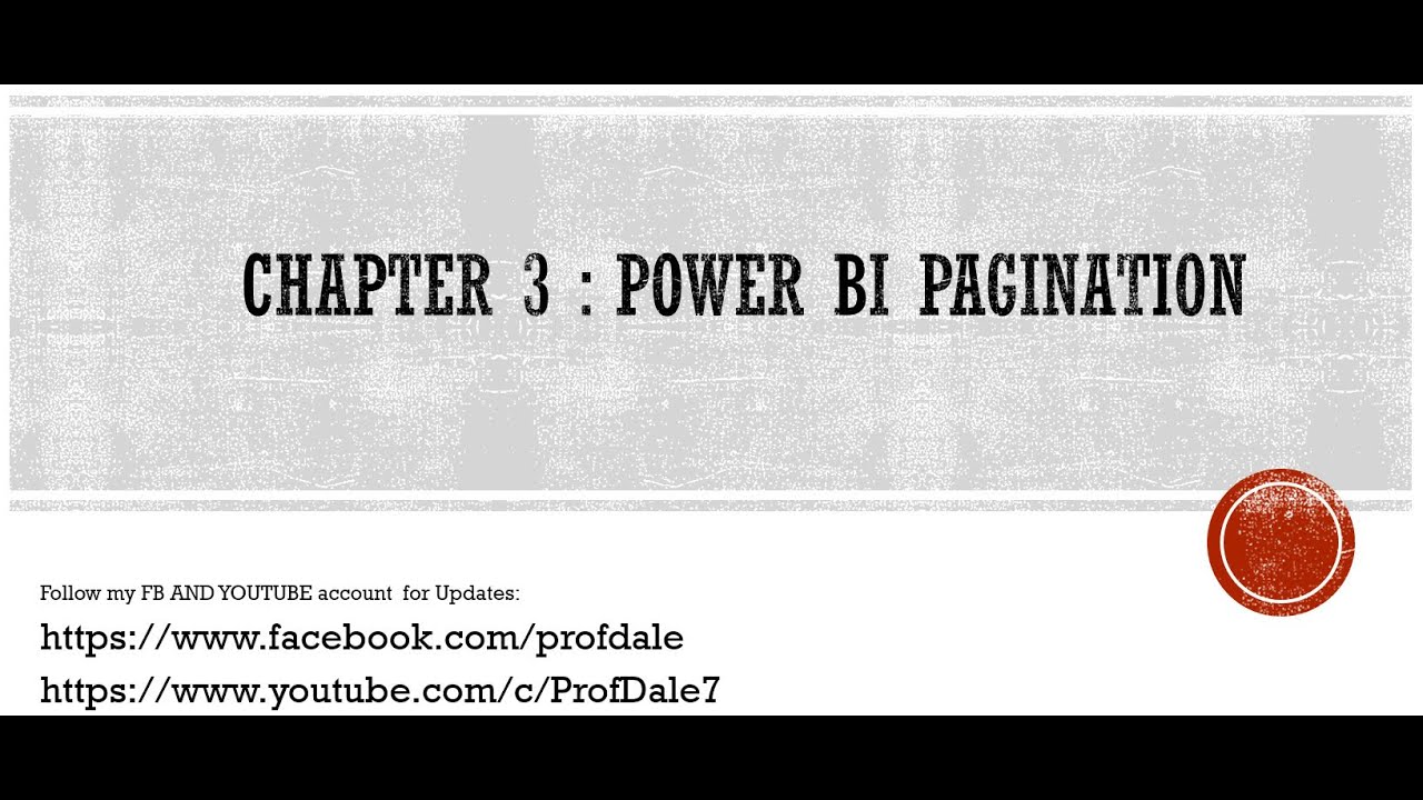 Chapter 3 Power BI Pagination - YouTube