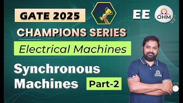 ELECTRICAL MACHINES | Synchronous Machines - Part 2 | Concepts & Questions #gate2025 #ese2025