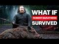 What If Robert Baratheon DIDN T Die