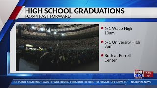 Waco high school graduations this weekend