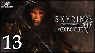 Skyrim Special Edition Modding Guide Ep13 - Mod Conversion: Immersive Weapons