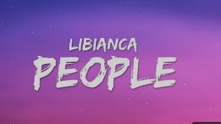 Download Lagu LIBIANCA - (People) Lyrics MP3