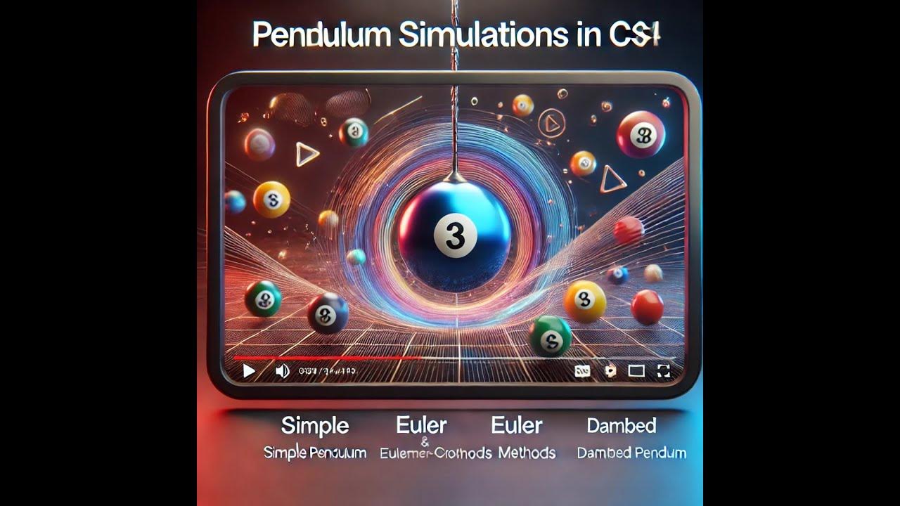 Billiard Ball, Simple pendulum ideal and realistic, Euler and Euler