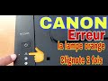 Canon pixma mg2540s solution problme de la lampe orange clignote 2 fois
