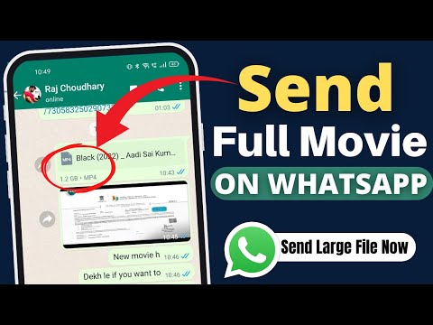 How to Send Large Video on WhatsApp | How to send full movie on WhatsApp