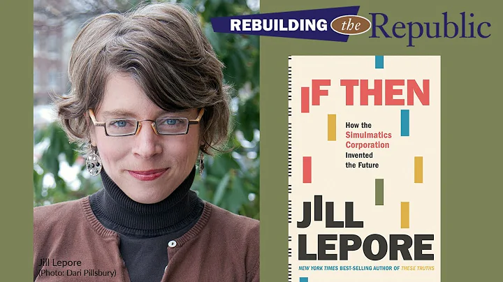 Jill Lepore: The Birth and Future of Data Mining a...