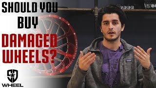 Should You Buy Damaged Wheels?