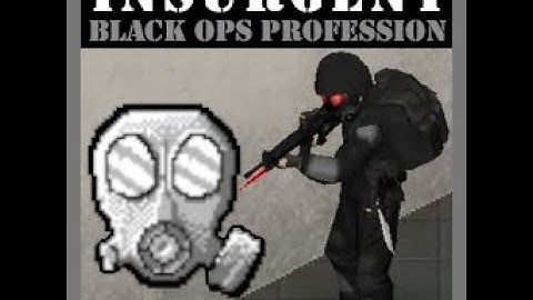[MOD SHOWCASE] Insurgent - Black Ops Profession
