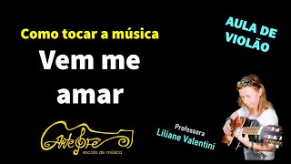Vídeo de Vem Me Amar