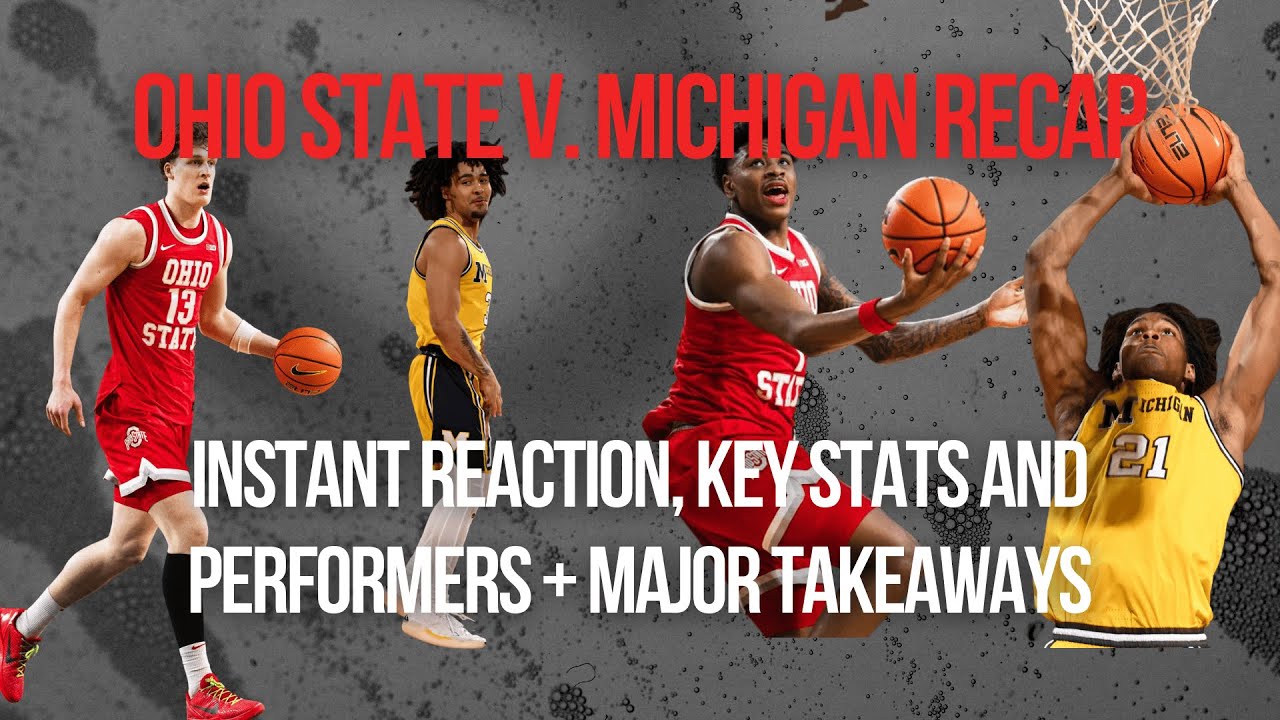 Ohio State v. Michigan Recap | Instant Reaction, Key Stats and Performers + Biggest Takeaways