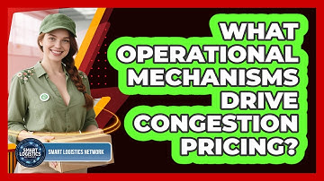 What Operational Mechanisms Drive Congestion Pricing?