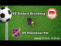 SV Plötzkau 1921 Vs SV Einheit Bernburg 07 03 2026 Highlights