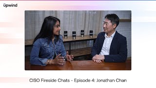 CISO Fireside Chats Ep.4 | Jonathan Chan on Curiosity, Career Pivots & Security That Scales