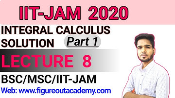 IIT-JAM 2020 QUESTIONS|EASY EXPLANATION|EASY SOLUTION|INTEGRAL CALCULUS QUESTION|LECTURE 8 (PART- 1)