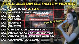 DJ LAMUNAN X NYEKSO BATIN FULL ALBUM DJ JAWA STYLE PARTY HOREG GLERR JARANAN DOR‼️