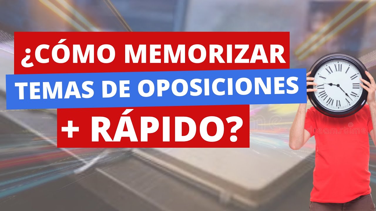 👉 Cómo MEMORIZAR Temas de Oposiciones más rápido 🚀 Trucos y Consejos CLAVE