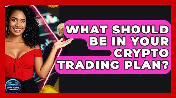 What Should Be In Your Crypto Trading Plan? - Crypto Trading Strategists