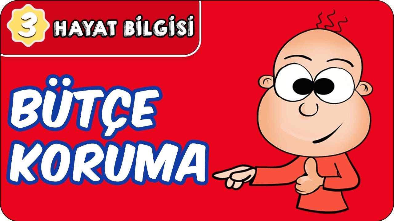 butce koruma 3 sinif hayat bilgisi evokul kampi youtube butce koruma 3 sinif hayat bilgisi evokul kampi youtube