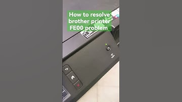 How to resolve brother printer FE00 problem #printer #brotherprinterrepair #FE00