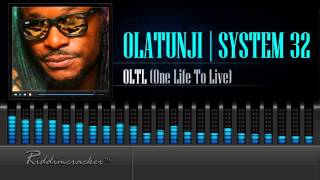 Olatunji x System32 - OLTL (One Life To Live) [Soca 2016] [HD] chords