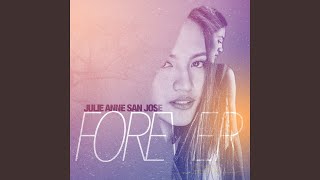 Forever - Julie Anne San Jose