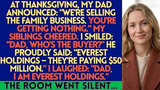 At Thanksgiving, My Dad Announced “We’re Selling The Family Business — You’re Getting Nothing ”