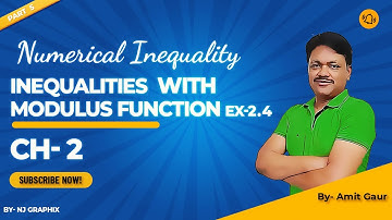 Modulus Function Ex-2.4 | Numerical Inequalities Ch-2 | Applied Maths Class 12 | Gaur Classes