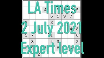 Sudoku solution – LA Times 2 July 2021 Expert level