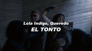 Lola Indigo, Quevedo - EL TONTO 💔|| LETRA Resimi