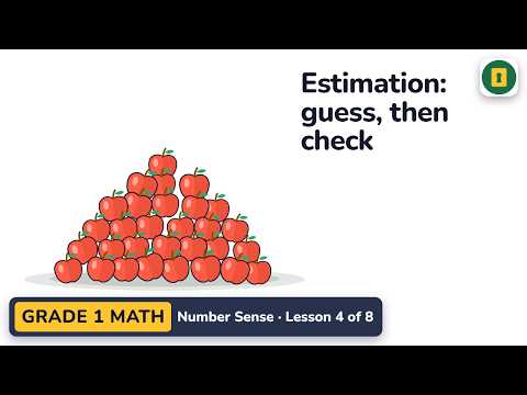 Guess First, Then Count to Check | Grade 1 Math: Number Sense