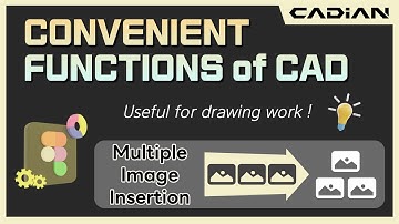 CAD(AutoCAD) Tips & Tricks - Multiple Image Insertion _ Convenient functions of CADian