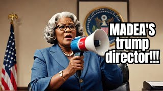 Famous Madea Appointed As Trump's Director of Comedy Net Worth