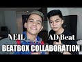 Ad beat  neil  1st beatbox collaboration